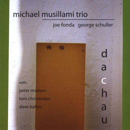 Michael Musillami - Dachau (2005)