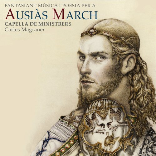 Capella De Ministrers, Carles Magraner - Fantasiant (Música i Poesia per a Ausiàs March) (2009)