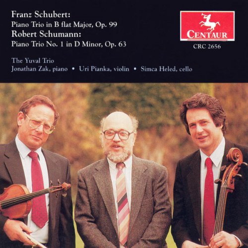 Yuval Trio - Schubert, F.: Piano Trio No. 1 - Schumann, R.: Piano Trio No. 1 (2003)