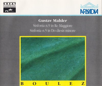 BBC Symphony Orchestra, Pierre Boulez - Mahler:Symphonien nr. 5 & 9 (1991)