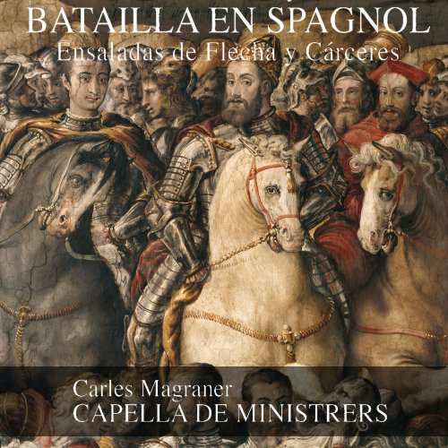Capella De Ministrers, Carles Magraner - Batailla en Spagnol (2012)