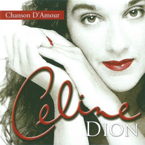 Celine Dion - Chanson D'Amour (2006)