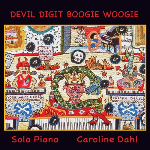 Caroline Dahl -  "Devil Digit Boogie Woogie" (2013)