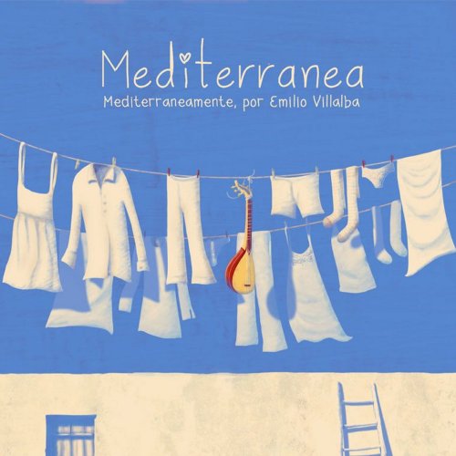 Emilio Villalba, Mediterranea - Mediterraneamente (2020) [Hi-Res]