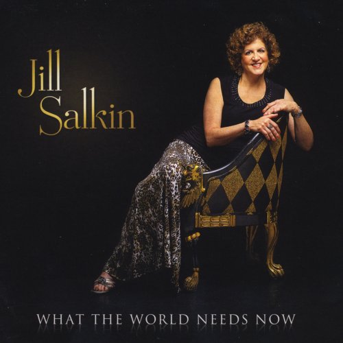 Jill Salkin - What the World Needs Now (2014)