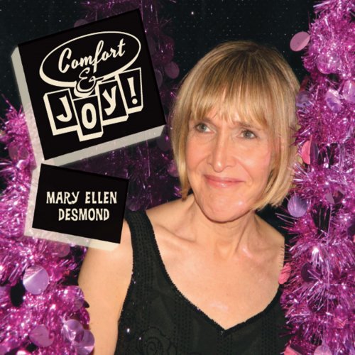 Mary Ellen Desmond - Comfort & Joy (2013)