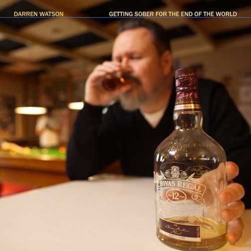 Darren Watson - Getting Sober for the End of the World (2022) Hi Res