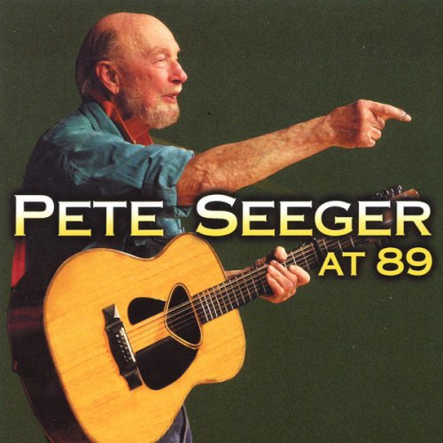 Pete Seeger - At 89 (2008)