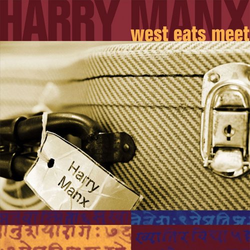 Harry Manx - West Eats Meet (2004)