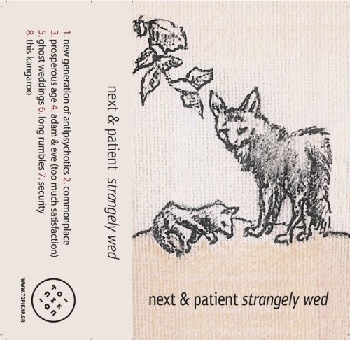 next & patient - strangely wed (2022)