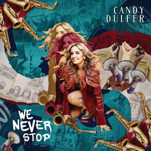 Candy Dulfer - We Never Stop (2022) [Hi-Res]