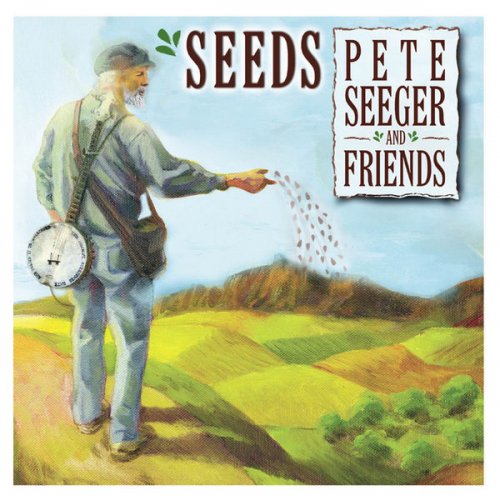 Pete Seeger, Various Artists - Seeds: The Songs Of Pete Seeger, Vol. 3 (2003)