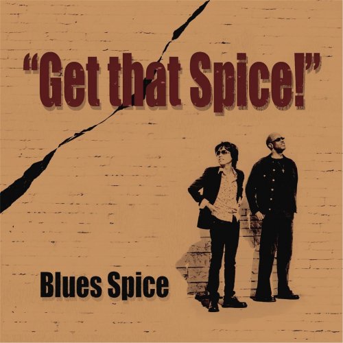 Blues Spice - Get That Spice! (2014)