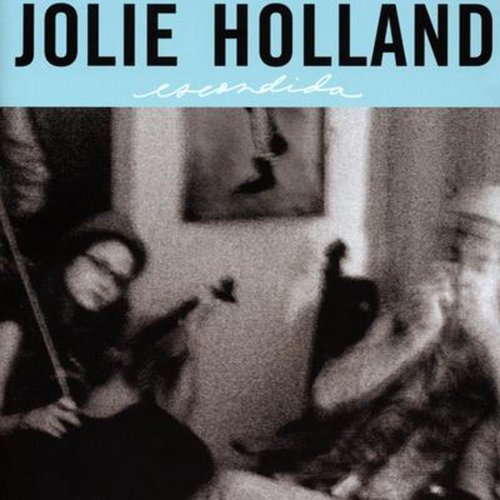 Jolie Holland - Escondida (2004)