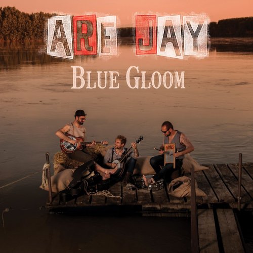 Are Jay - Blue Gloom (2014)
