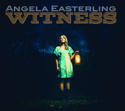 Angela Easterling - Witness (2022)
