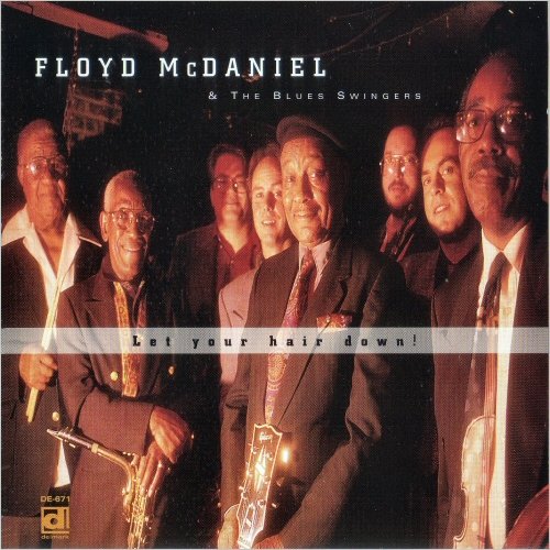 Floyd McDaniel & The Blues Swingers - Let Your Hair Down! (1994) [CD Rip]