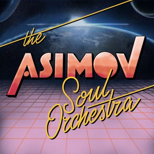 HUW, The Asimov Soul Orchestra - The Asimov Soul Orchestra (2022) [Hi-Res]