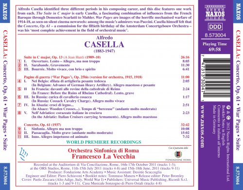 Francesco La Vecchia, Orchestra Sinfonica di Roma - Casella: Suite in C major, Op. 13; Pagine di guerra, Op. 25bis; Concerto for Orchestra, Op. 61 (2012)