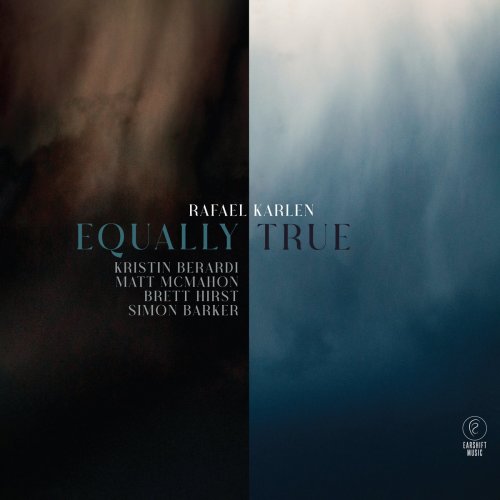 Rafael Karlen - Equally True (2022) [Hi-Res]