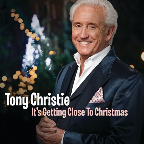 Tony Christie - It’s Getting Close To Christmas (2022)