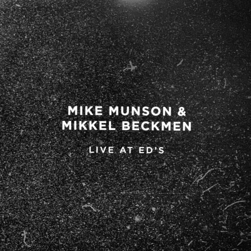 Mike Munson - Live at Ed's (2020)
