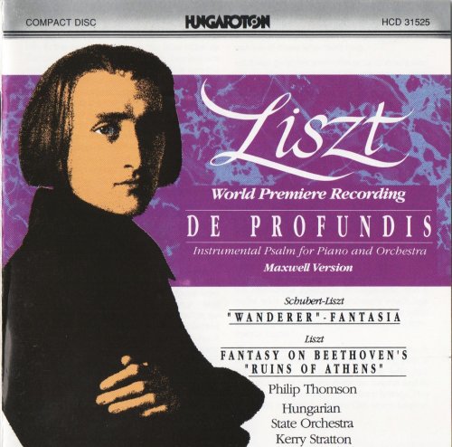 Philip Thomson, Hungarian State Orchestra, Kerry Stratton - Liszt: De profundis / Schubert-Liszt: Wanderer-Fantasia (1991) CD-Rip