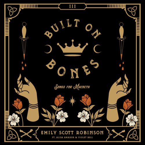 Emily Scott Robinson - Built on Bones (2022) [Hi-Res]