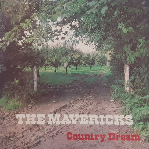 The Mavericks - Country Dream (2022) [Hi-Res]