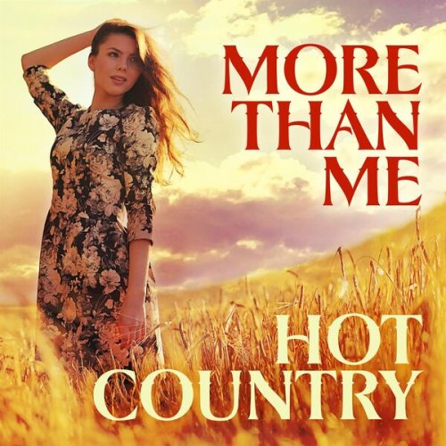 VA - More than Me - Hot Country (2022)