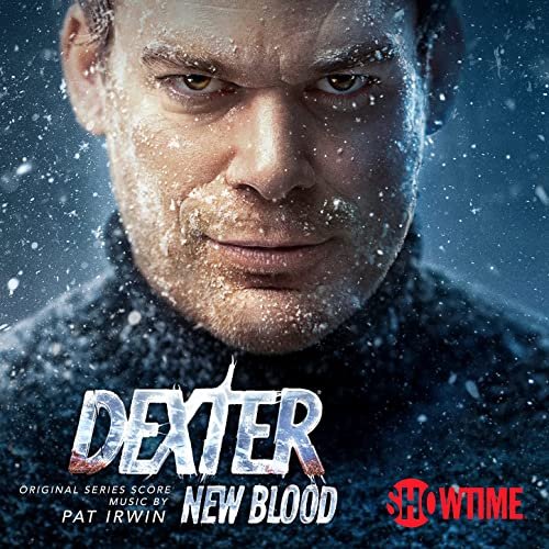 Pat Irwin - Dexter: New Blood (Original Series Score) (2022) [Hi-Res]