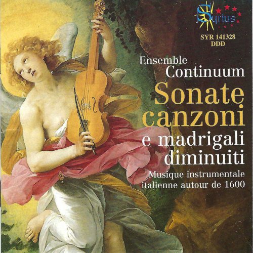 Ensemble Continuum - Sonate, canzoni e madrigali diminuiti (Musique instrumentale italienne autour de 1600) (2022)