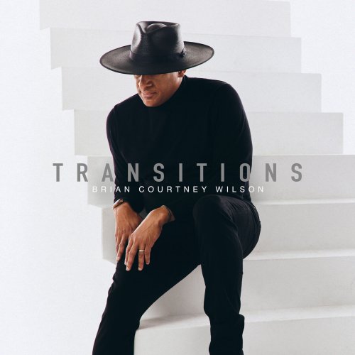 Brian Courtney Wilson - Transitions (Live) (2022) [Hi-Res]