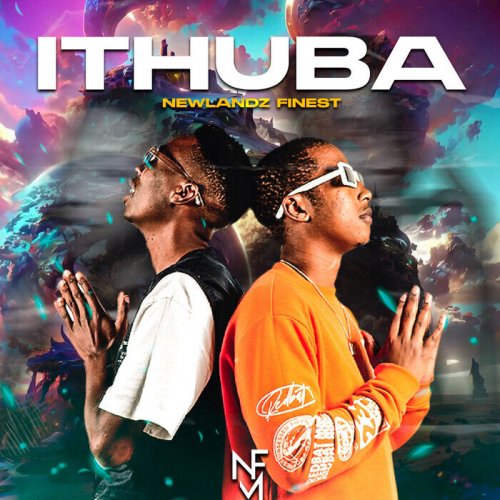 Newlandz Finest - ITHUBA (2022)