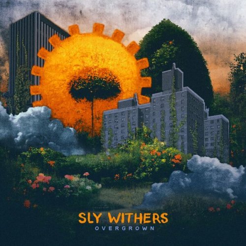 Sly Withers - Overgrown (2022)