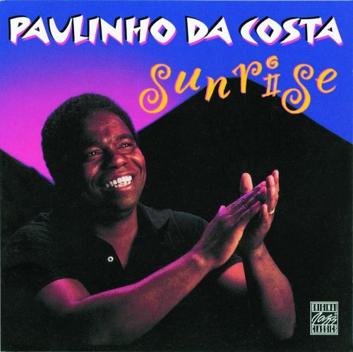 Paulinho Da Costa - Sunrise (1984) [Remastered 1998]