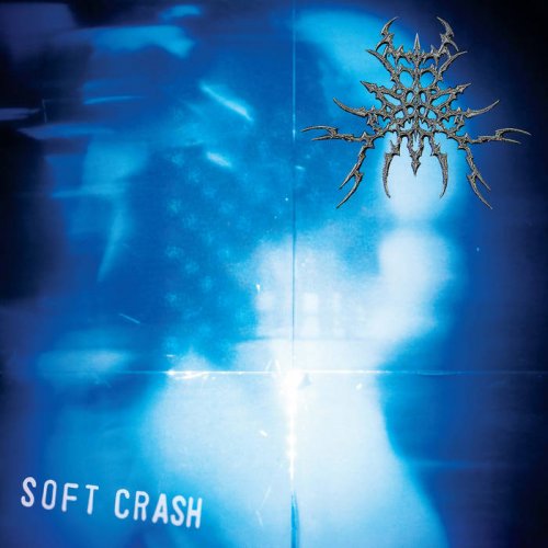 Soft Crash - Your Last Everything (2022)