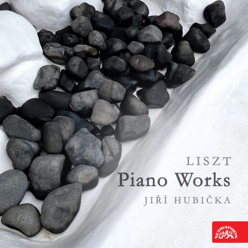 Jiří Hubička - Liszt: Piano Compositions (2021)
