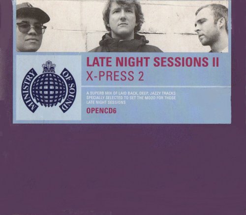 X-Press 2 - Late Night Sessions II (1997)