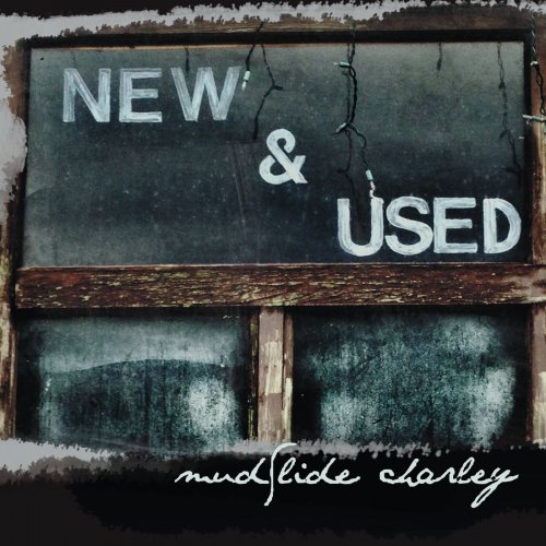 Mudslide Charley - New & Used (2014)