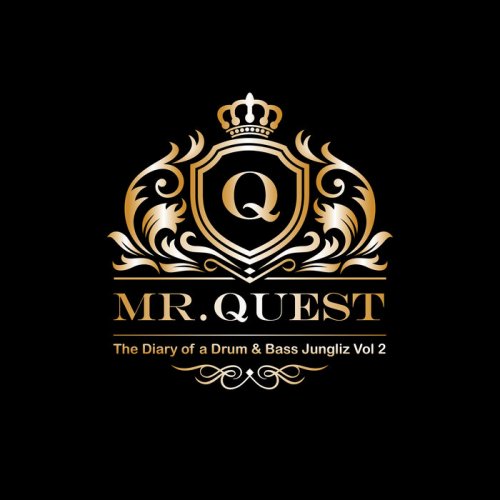 Mr Quest - The Diary of a Drum & Bass Jungliz, Vol. 2 (2022)