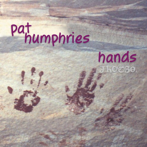 Pat Humphries - Hands (2001)