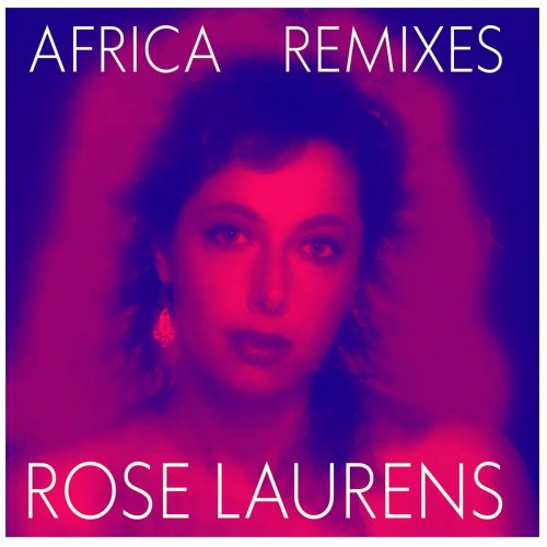 Rose Laurens - Africa (Remixes) (2022)