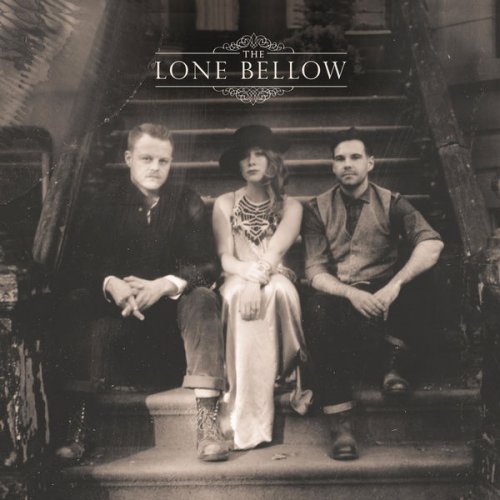The Lone Bellow - The Lone Bellow (2013)