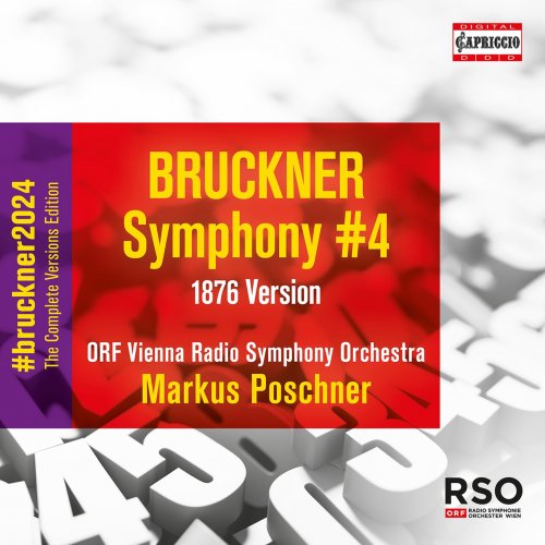 ORF Vienna Radio Symphony Orchestra & Markus Poschner - Bruckner: Symphony No. 4 in E-Flat Major, WAB 104 (1876 Version) (2022) [Hi-Res]