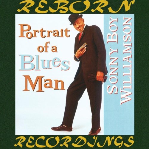 Sonny Boy Williamson II - Portrait of a Blues Man (Remastered) (2019) [Hi-Res]