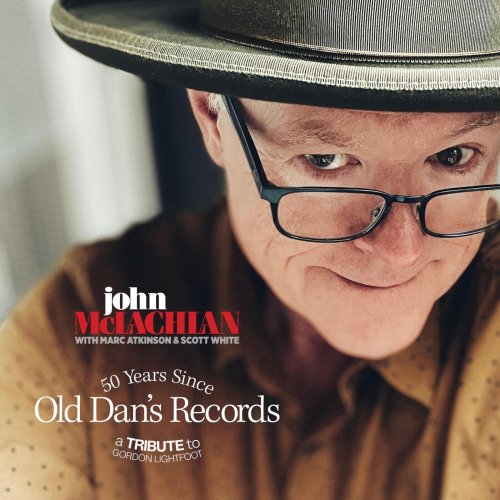 John McLachlan - 50 Years Since Old Dan’s Records (2022)