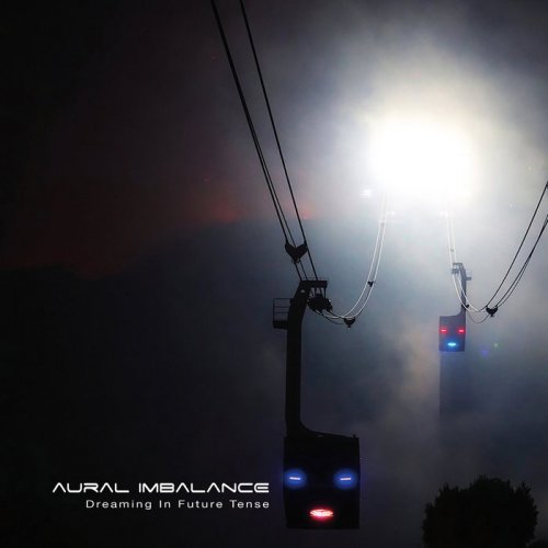 Aural Imbalance - Dreaming In Future Tense (2022)