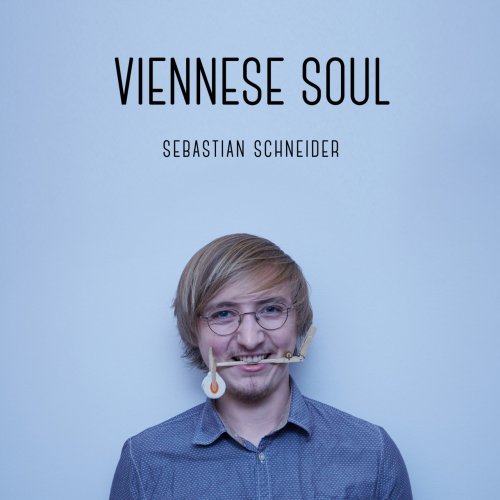 Sebastian Schneider - Viennese Soul (2022)