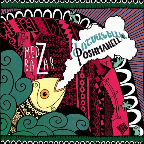 Collectif Medz Bazar - Poshmanella (2017)